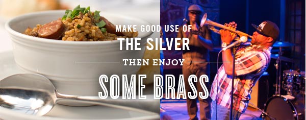 Make Good Use of the Silver Then Enjoy Some Brass
