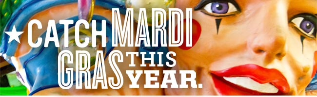 Catch Mardi Gras This Year.
