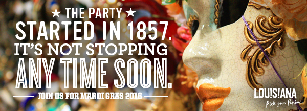 The Party Started in 1857. It's Not Stopping Any Time Soon. Join Us for Mardi Gras 2016.